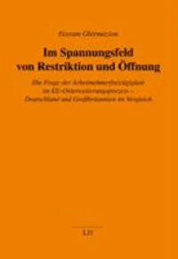 Im Spannungsfeld von Restriktion und Öffnung