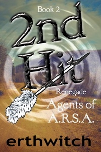  Ima Erthwitch - 2nd Hit - Renegade Agents of A.R.S.A., #2.
