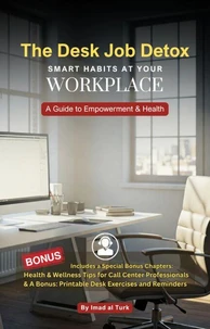 The Desk Job Detox Healthy Office Habits at your workplace