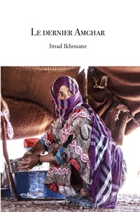 Livres à télécharger en ligne Le dernier Amghar par Imad Ikhouane ePub (French Edition) 9782889490769