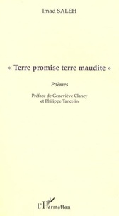 Imad Saleh - "terre promise terre maudite" - Poèmes.