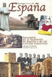 Imagenes de Espana. Kursbuch - Panorama de la formación de España y de las culturas hispánicas.