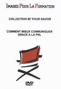 Comment mieux communiquer grâce à la PNL