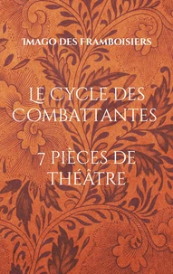 Le cycle des combattantes