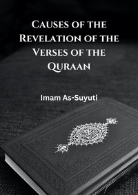  Imam As-Suyuti - Causes of the Revelation of the Verses of the Quraan.