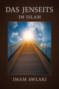 DAS JENSEITS IM ISLAM