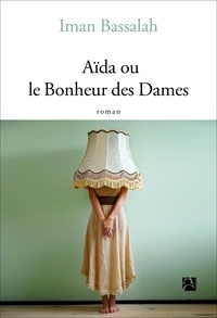 Livres en ligne téléchargement gratuit Aïda ou le bonheur des dames (French Edition) RTF iBook FB2