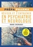 Imane Cherkaoui - Réviser et s’entrainer en psychiatrie et neurologie - Rappels de cours, QCM et cas cliniques.