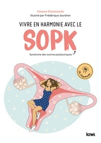 Imane Harmonie - Vivre en harmonie avec le SOPK (syndrome des ovaires polykystiques).