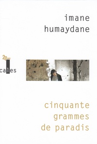 Imane Humaydane - Cinquante grammes de paradis.