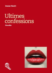 Imane Naciri - Ultimes confessions.