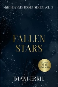 Imani Erriu - Fallen Stars - The second book in the gripping fantasy romance series, discover your next reading obsession.