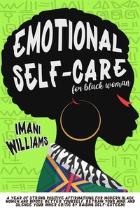  Imani Williams - Emotional  Self-Care  for Black Women.