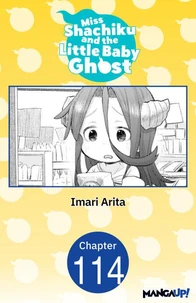 Miss Shachiku and the Little Baby Ghost #114
