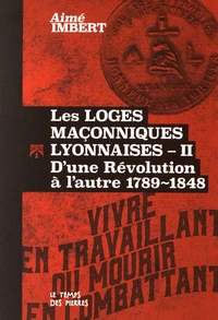 Les loges maçonniques lyonnaises