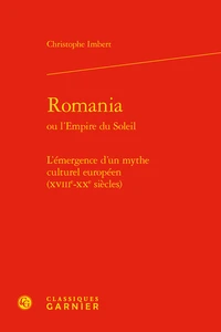 Romania ou l'Empire du Soleil