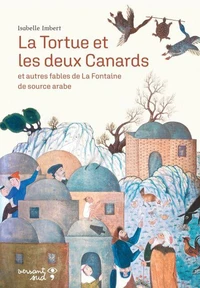 La tortue et les deux canards et autres fables de La Fontaine de source arabe