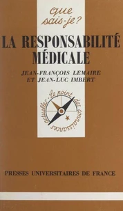 La responsabilité médicale
