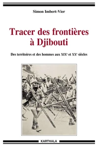 Tracer des frontières à Djibouti
