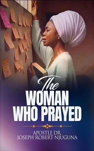 The Woman Who Prayed