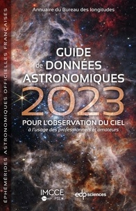  IMCCE - Guide de données astronomiques 2023 - Pour l'observation du ciel à l'usage des professionnels et amateurs.