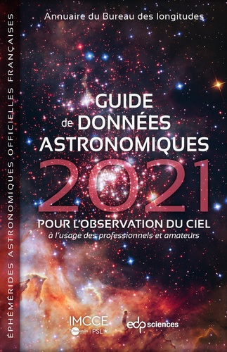  IMCCE et  Bureau des longitudes - Guide de données astronomiques - Annuaire du Bureau des longitudes.