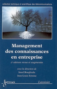 Imed Boughzala et Jean-Louis Ermine - Management des connaissances en entreprise.