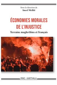 Economies morales de l'injustice