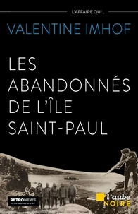 Les abandonnés de l’île Saint-Paul
