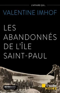 Les abandonnés de l’île Saint-Paul