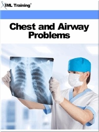  IML Training - Chest and Airway Problems (Injuries and Emergencies) - Injuries and Emergencies.