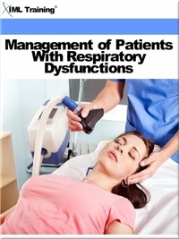  IML Training - Management of Patients With Respiratory Dysfunctions (Nursing) - Nursing.