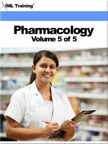 IML Training - Pharmacology Volume 5 - Pharmacology.