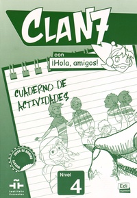 Rhonealpesinfo.fr Espagnol Clan 7 Nivel 4 Cuaderno de actividades - Con iHola, amigos! Image