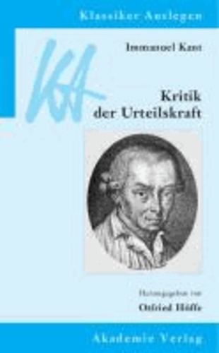 Immanuel Kant: Kritik der Urteilskraft.