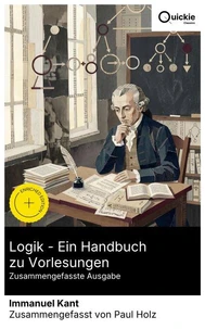 Logik - Ein Handbuch zu Vorlesungen (Zusammengefasste Ausgabe)