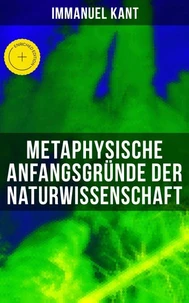 Metaphysische Anfangsgründe der Naturwissenschaft