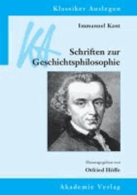 Immanuel Kant: Schriften zur Geschichtsphilosophie.