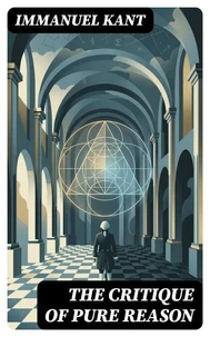 The Critique of Pure Reason