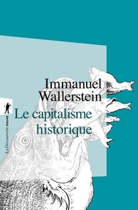 Immanuel Wallerstein - Le capitalisme historique.