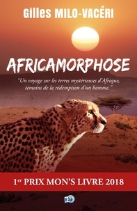 Gilles Milo-Vacéri - Africamorphose.