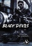 Pierrette Lavallée - Black Devils Tome 6 : Et si tu me libérais ?.