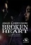 Broken Heart. Tome 2, Révélation