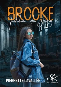 Brooke, fille de gang