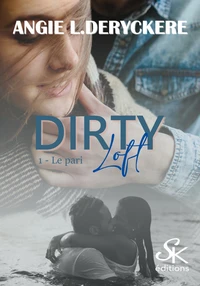 Dirty Loft Tome 1
