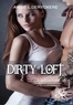Angie-L Deryckère - Dirty Loft Tome 3 : .