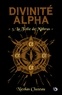 Nicolas Cluzeau - Divinité Alpha Tome 3 : La Folie de Mithras.