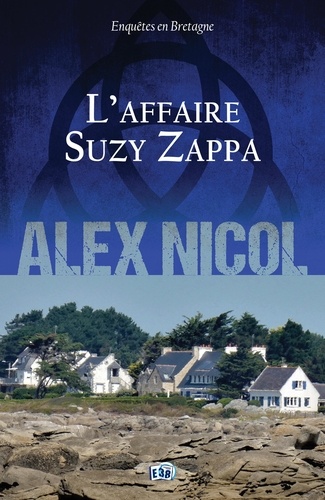Enquêtes en Bretagne  L'affaire Suzy Zappa