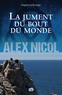 Alex Nicol - Enquêtes en Bretagne  : La jument du bout du monde.