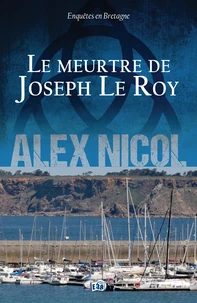 Le meurtre de Joseph Le Roy